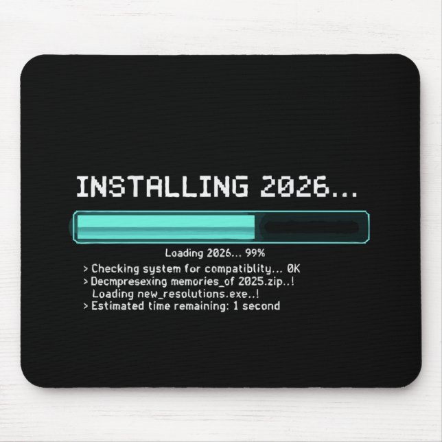 Funny Installing 2026 New Year Geek Retro Loading  Mouse Pad (Front)