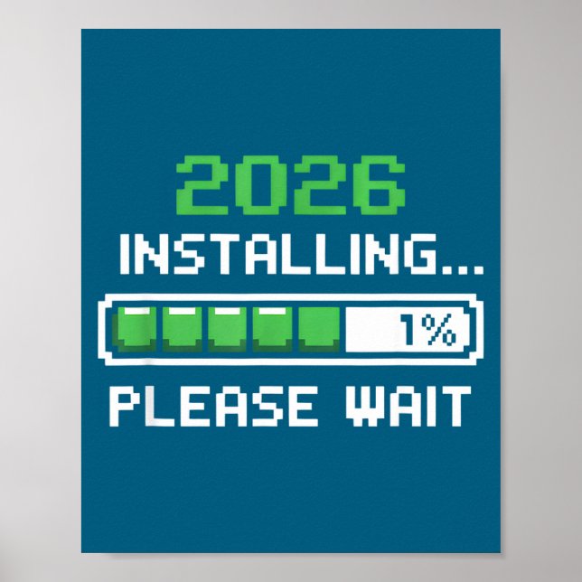 Funny Installing Please Wait Pixel Loading Poster (Front)