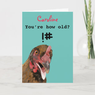 Funny insulting joke chicken birthday card