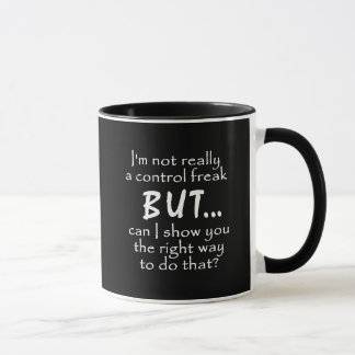 FUNNY INSULTS CONTROL FREAK QUOTES COMMENTS BLACK MUG