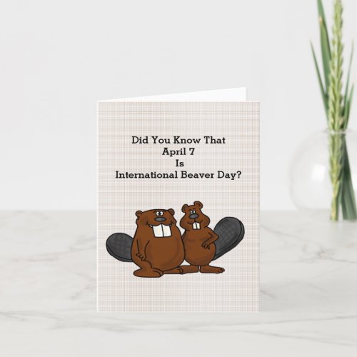 Funny International Beaver Day Card