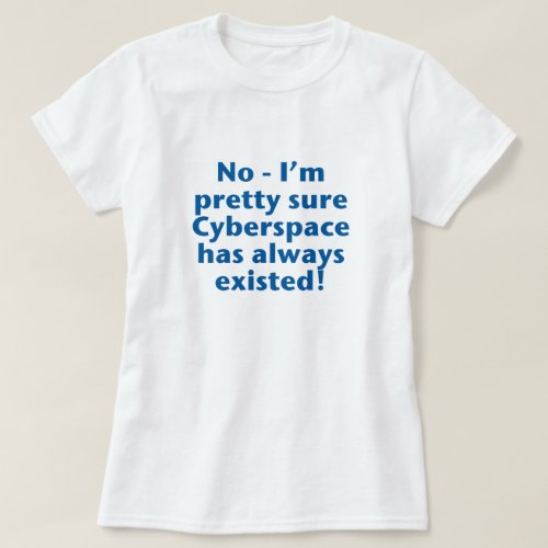 Funny Internet T_Shirt