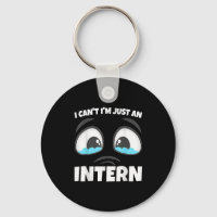 Funny Internship I Can't I'm Just An Intern