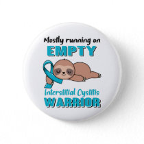 Funny Interstitial Cystitis Awareness Gifts Button