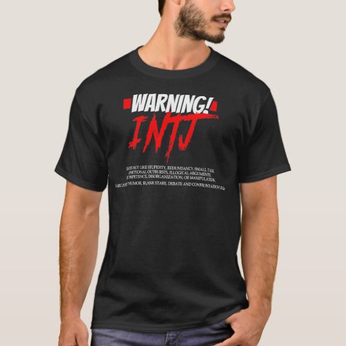 Funny INTJ Warning Impatient Sarcastic Personality T_Shirt