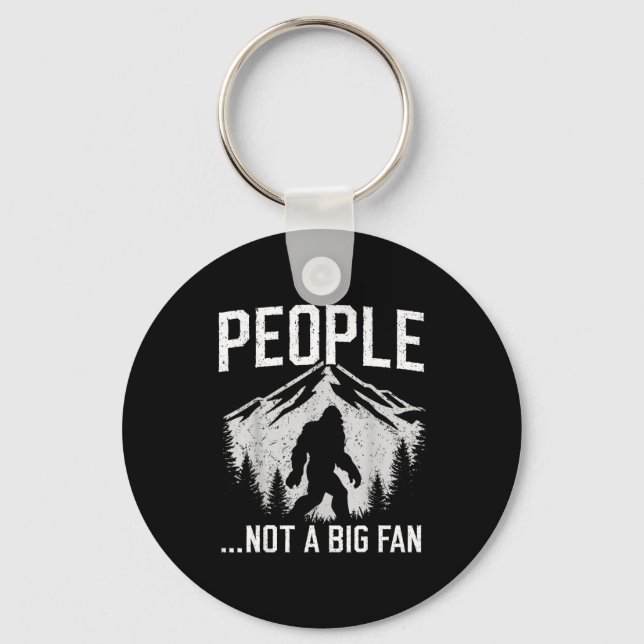 Funny Introvert Bigfoot People Not A Big Fan Dad J Keychain (Front)