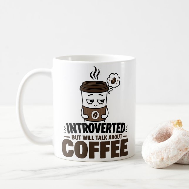 Funny Introvert Coffee Mug Anti Social Humor Gift  (With Donut)