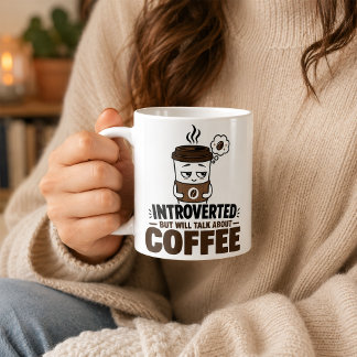 Funny Introvert Coffee Mug Anti Social Humor Gift