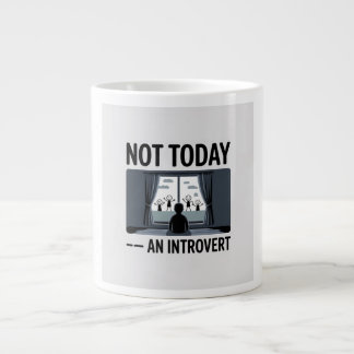Funny Introvert Coffee Mug — "Not Today" Gift for 