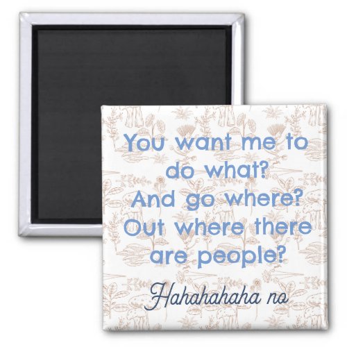 Funny Introvert Magnet People Phrase Magnet
