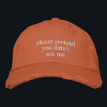 Funny Introvert Mood Sassy Antisocial Humor Snark Embroidered Baseball Cap<br><div class="desc">This distressed rust-orange dad hat features embroidered white text that perfectly captures the mood of anyone trying to go unnoticed. With its vintage vibe and self-aware humor, it’s the ultimate accessory for introverts, antisocial errands, or dodging surprise run-ins. Great for casual days, cozy outfits, or gifting to someone who just...</div>