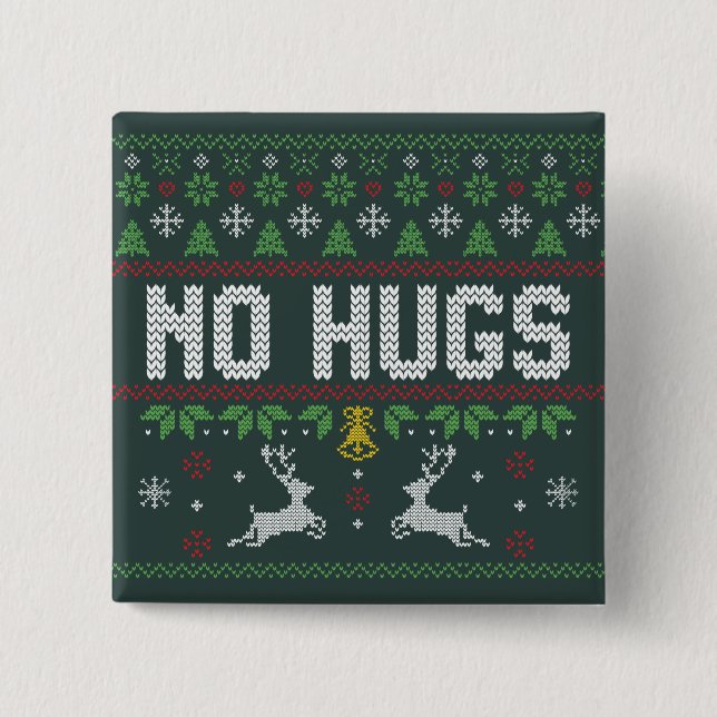 Funny Introvert No Hugs Ugly Christmas Sweater Button (Front)