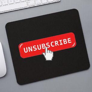 Funny Introvert Office Decor   Unsubscribe Button Mouse Pad