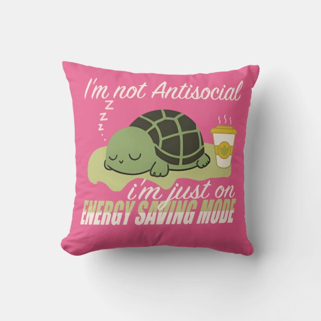 Funny Introvert Quote I’m Just on Energy Saving  Throw Pillow (Front)