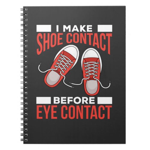 Funny Introvert Shoe Lover Avoid Eye Contact Notebook