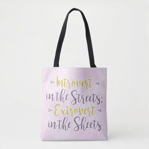 Funny Introvert Streets Extrovert Sheets Humorous Tote Bag