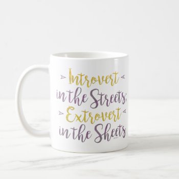 Funny Introvert Streets Extrovert Sheets Rhyme Coffee Mug by FunnyTShirtsAndMore at Zazzle
