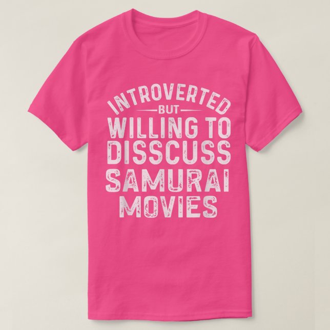 Funny Introverted But Willing to Discuss Samurai M T-Shirt (Design Front)