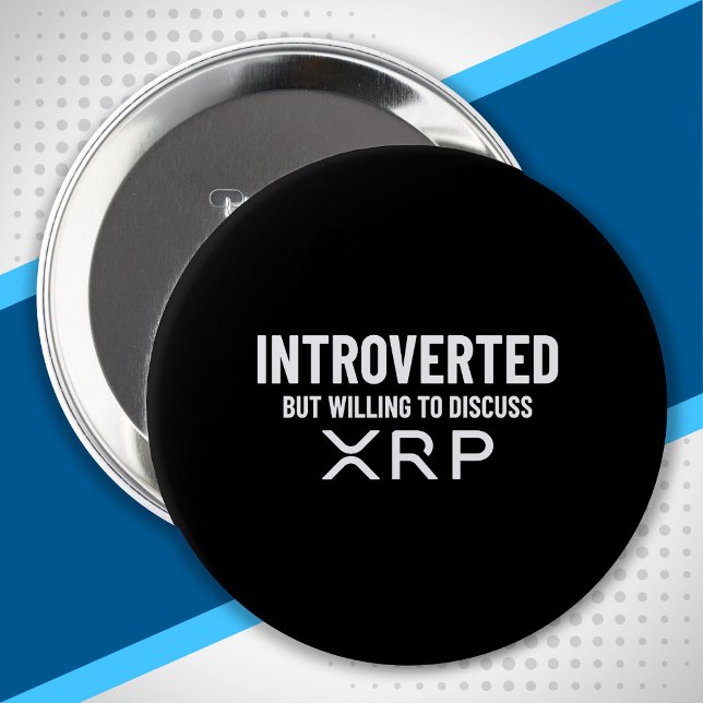 Funny Introverted XRP Cryptocurrency Meme Quote Button (Creator Uploaded)
