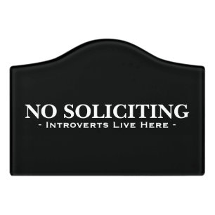Funny Introverts Live Here No Soliciting Door Sign