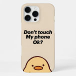 Funny iPhone Case – Don’t Touch My Phone! 