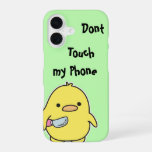 Funny iPhone Case – Don’t Touch My Phone! 