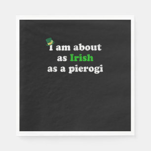 Funny Irish as a Pierogi Ireland Polish Poland Foo Napkins