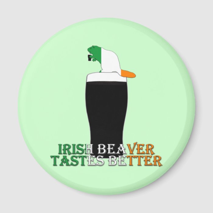 Funny Irish beaver Fridge Magnets