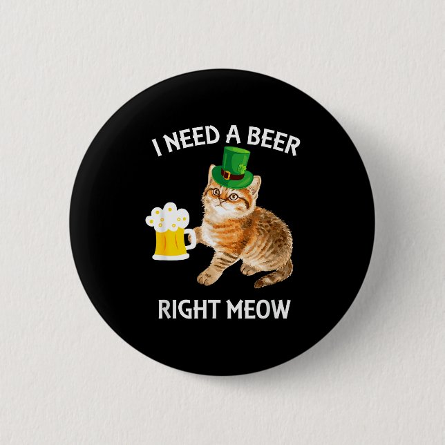 Funny Irish Beer Cat St Patricks Day Drinking With Button (Front)