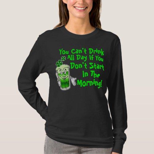 Funny Irish Drinking Humor T_Shirt