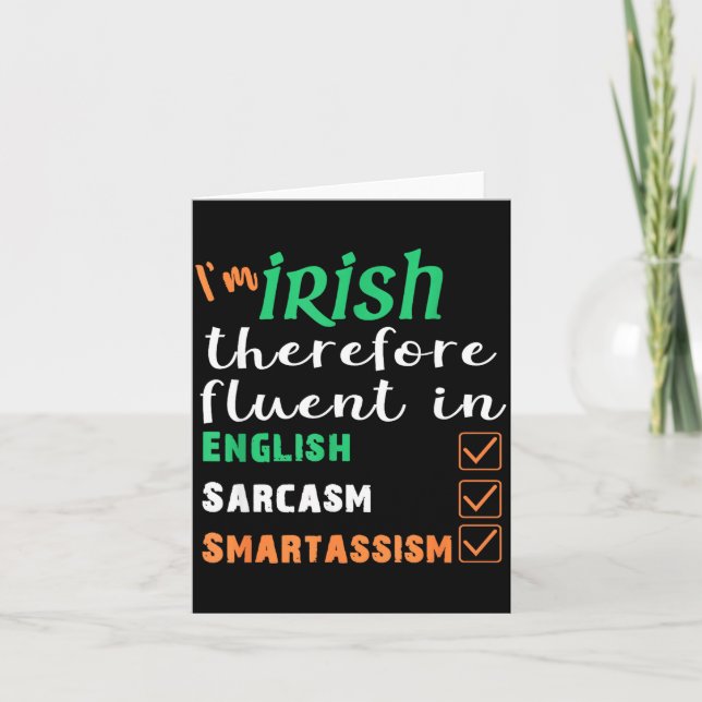 Funny Irish Fluent In Smart St Patricks Gift  Card (Front)
