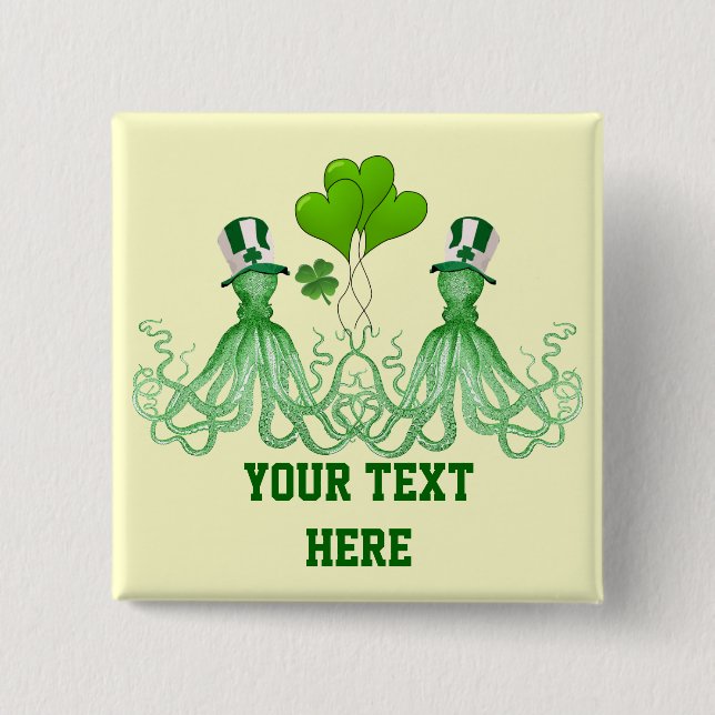 Funny Irish octopi St Patrick's day Pinback Button (Front)
