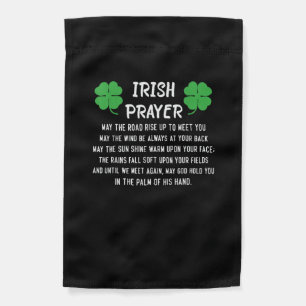 Funny Irish Prayer May the Road Rise up to Meet Yo Garden Flag