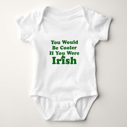 Funny Irish Saying Baby Bodysuit