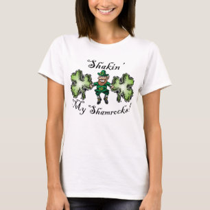 Funny Irish Shaking my Shamrocks T-Shirt