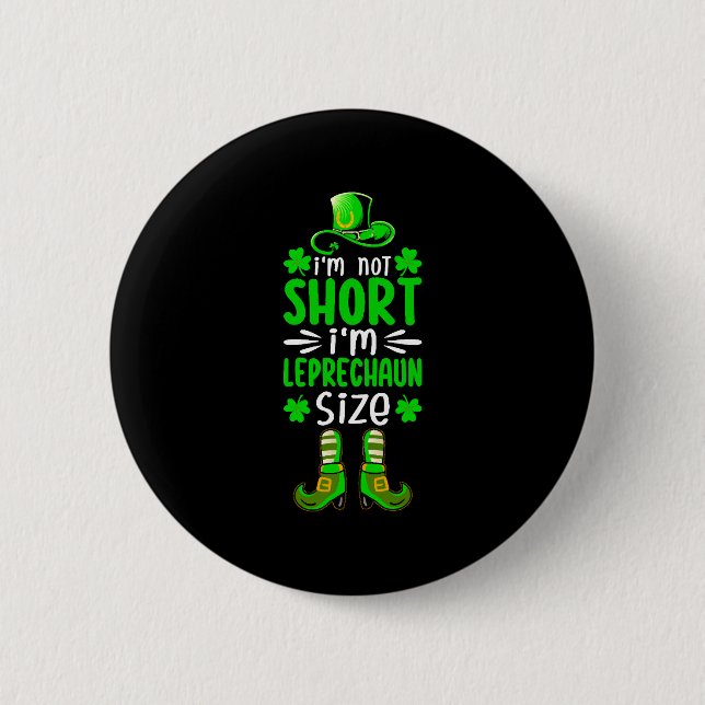 Funny Irish St Patricks Day Button (Front)