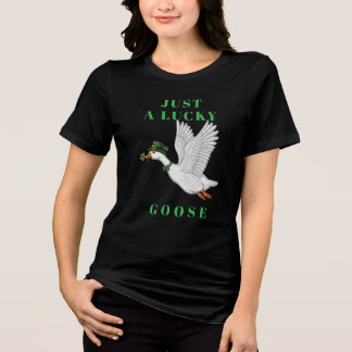 Funny Irish St. Patrick's Day Just a Lucky Goose Tri-Blend Shirt