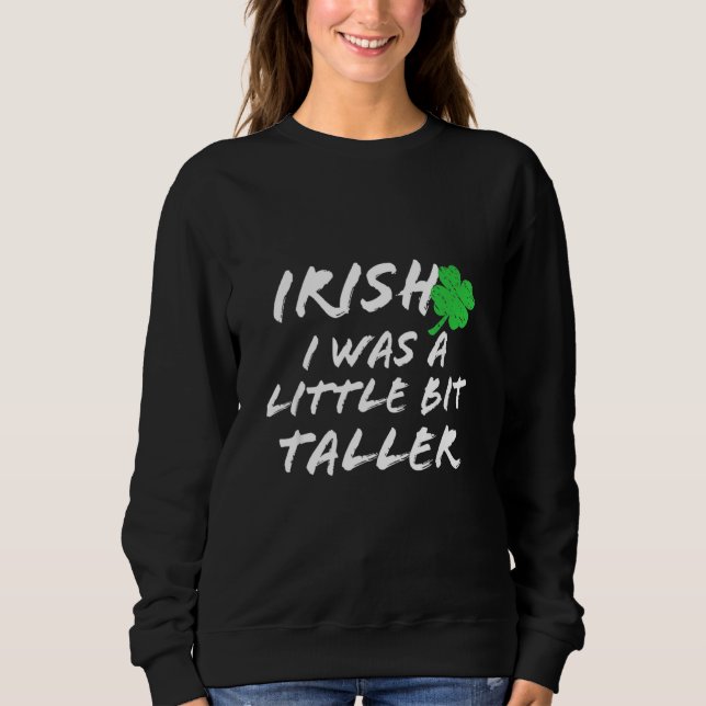 Funny Irish St Patrick's Day Notre Dame Irish Sweatshirt (Front)