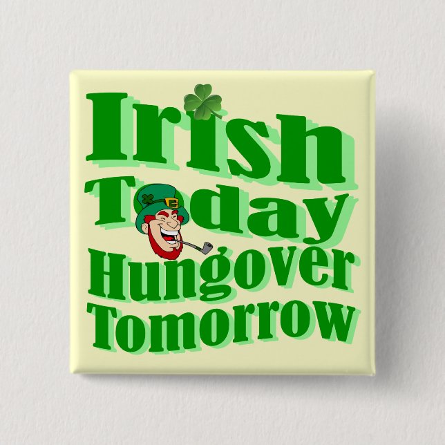 Funny Irish St Patrick's day Pinback Button (Front)