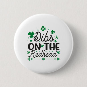 Funny Irish St Patricks Day Shamrock Dibs On The R Button