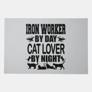 Funny Iron Worker by Day Cat Lover by Night Doormat