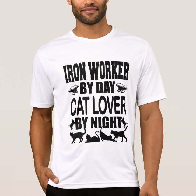 Funny Iron Worker by Day Cat Lover by Night T-Shirt (Front)
