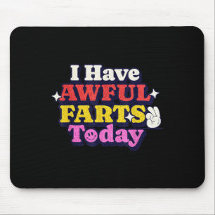 Funny Ironic Sarcastic Sayings Cynical Unique Tees Mouse Pad