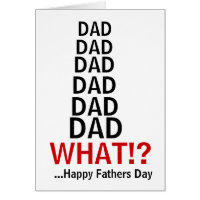 Funny Irritating Dad Fathers Day card