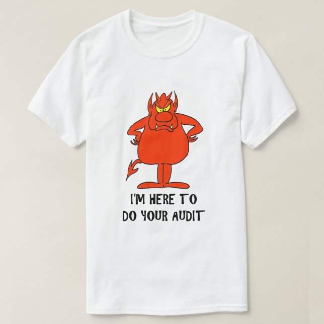 Funny IRS Joke Taxday Humor Humorous Devil Audit T-Shirt (Design Front)