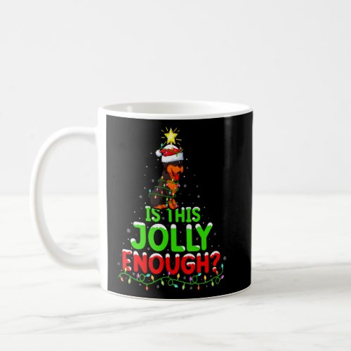 Funny Is This Jolly Enough Rottweiler Dog Christma Coffee Mug