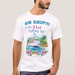 Funny Island Cruise Ship 21st Birthday T-Shirt