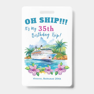 Funny Island Cruise Ship Birthday Badge