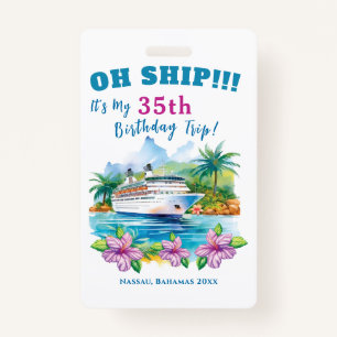 Funny Island Cruise Ship Birthday Badge