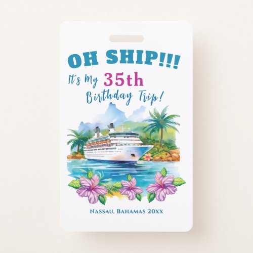 Funny Island Cruise Ship Birthday Badge